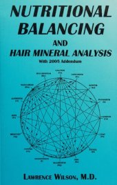 book Nutritional Balancing and Hair Mineral Analysis (with 2005 addendum)