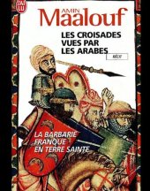 book Les croisades vues par les Arabes