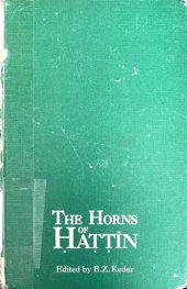 book The Horns of Hattin: Proceedings of the Second Conference of the Society for the Study of the Crusades and the Latin East