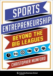 book Sports Entrepreneurship: Beyond the Big Leagues