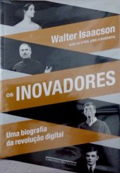 book Os inovadores - Uma biografia da revolução digital