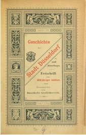 book Geschichte der Stadt Düsseldorf in zwölf Abhandlungen. Festschrift zum 600jährigen Jubiläum