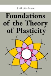 book Foundations of the Theory of Plasticity