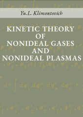 book Kinetic Theory of Nonideal Gases and Nonideal Plasmas