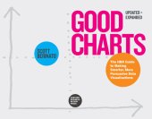 book Good Charts, Updated and Expanded: The HBR Guide to Making Smarter, More Persuasive Data Visualizations