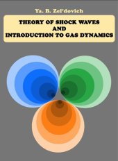 book Theory of Shock Waves and Introduction to Gas Dynamics