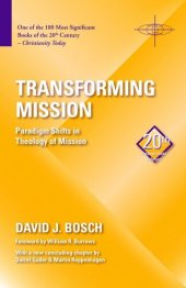 book Transforming Mission: Paradigm Shifts in Theology of Mission