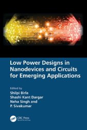 book Low Power Designs in Nanodevices and Circuits for Emerging Applications