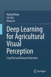 book Deep Learning for Agricultural Visual Perception : Crop Pest and Disease Detection