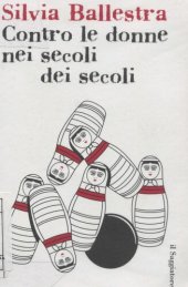 book Contro le donne nei secoli dei secoli