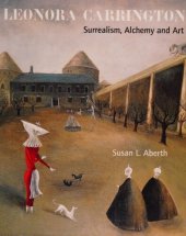 book Leonora Carrington: Surrealism, Alchemy, and Art