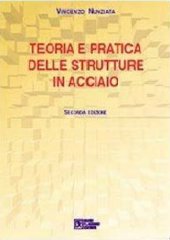 book Teoria e pratica delle strutture in acciaio