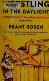 book Wrestling in the Daylight: A Rabbi's Path to Palestinian Solidarity