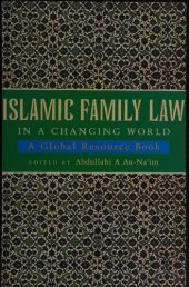 book Islamic Family Law in a Changing World: A Global Resource Book