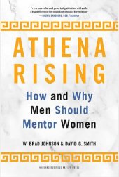 book Athena Rising: How and Why Men Should Mentor Women