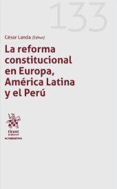 book La reforma constitucional en Europa, América Latina y el Perú