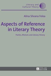 book Aspects of Reference in Literary Theory: Poetics, Rhetoric and Literary History (Literary and Cultural Theory)