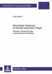 book Nonverbale Seelsorge im Kontext stationaerer Pflege: Analysen, Beobachtungen und poimenische Postulate