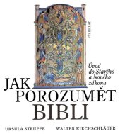 book Jak porozumět Bibli: úvod do Starého a Nového zákona