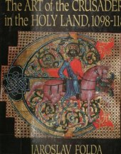 book The Art of the Crusaders in the Holy Land, 1098-1187