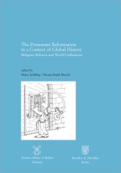 book The Protestant Reformation in a Context of Global History: Religious Reforms and World Civilizations