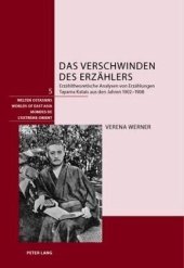 book Das Verschwinden des Erzählers: Erzähltheoretische Analysen von Erzählungen Tayama Katais aus den Jahren 1902-1908. Dissertationsschrift