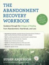 book The Abandonment Recovery Workbook Guidance through the Five Stages of Healing fr