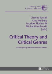 book Critical Theory and Critical Genres: Contemporary Perspectives from Poland (Literary and Cultural Theory)