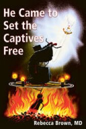 book He Came to Set the Captives Free