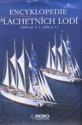 book Encyklopedie plachetních lodí: (2000 př. n. l.- 2006 n. l.)