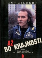 book Až do krajnosti: Kněz mezi mladými na okraji společnosti