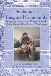 book Sepharad as Imagined Community: Language, History and Religion from the Early Modern Period to the 21st Century (Studies in Judaism)