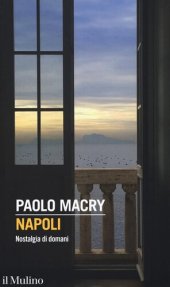 book Napoli. Nostalgia di domani