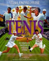 book Tenis: ilustrovaný průvodce světem tenisu