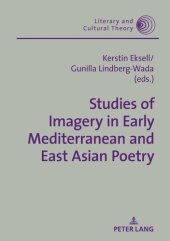 book Studies of Imagery in Early Mediterranean and East Asian Poetry (Literary and Cultural Theory)