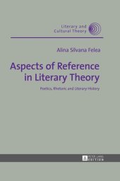 book Aspects of Reference in Literary Theory: Poetics, Rhetoric and Literary History (Literary and Cultural Theory)