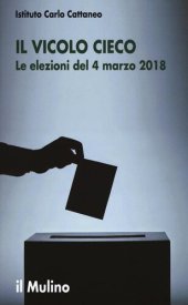 book Il vicolo cieco. Le elezioni del 4 marzo 2018