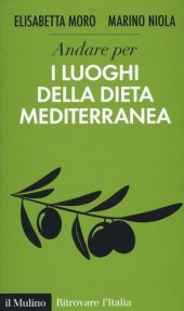 book Andare per i luoghi della dieta mediterranea