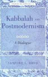 book Kabbalah and Postmodernism: A Dialogue (Studies in Judaism)