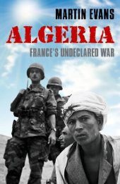 book Algeria : France's Undeclared War