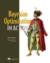 book Bayesian Optimization in Action [Team-IRA]