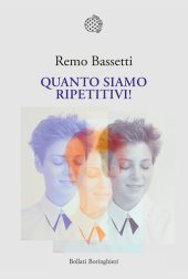 book Quanto siamo ripetitivi!