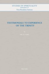 book Testimonials to Experience of the Trinity (Studies in Spirituality Supplements, 37)