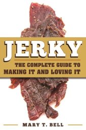 book Jerky: The Complete Guide to Making It