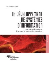 book Le Developpement De Systemes D'information: Une Methode Integree a La Transformation Des Processus