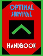 book Optimal Survival Handbook