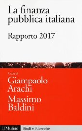 book La finanza pubblica italiana. Rapporto 2017