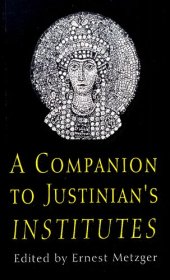 book A Companion to Justinian's Institutes