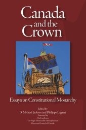 book Canada and the Crown: Essays in Constitutional Monarchy