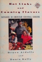 book Hot Links And Country Flavors: Sausages in American Regional Cooking